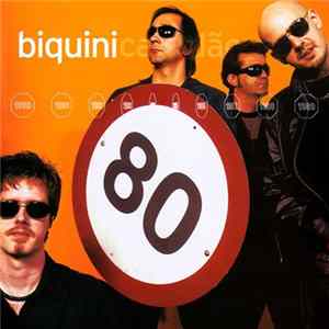 Biquini Cavadão - 80 FLAC album