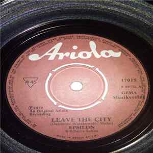 Epsilon - Leave The City / Wake Up FLAC album