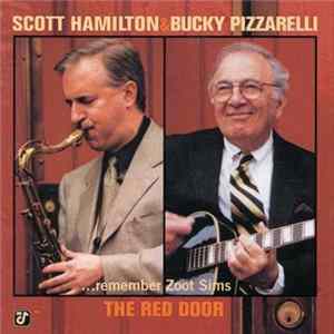 Scott Hamilton & Bucky Pizzarelli - The Red Door FLAC album