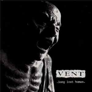 Vent - Long Lost Human FLAC album