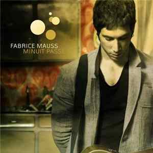 Fabrice Mauss - Minuit Passé FLAC album