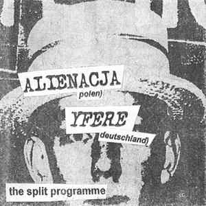 Alienacja, Yfere - The Split Programme FLAC album