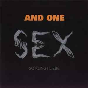 And One - So Klingt Liebe (SEX) FLAC album