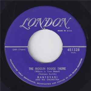 Mantovani And His Orchestra - The Moulin Rouge Theme / Vola Colomba FLAC album