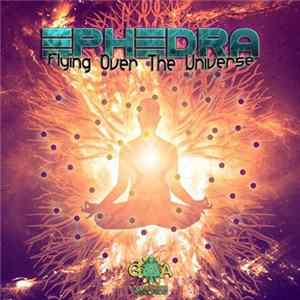Ephedra - Flying Over The Universe FLAC album