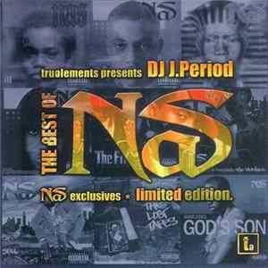 DJ J.Period Presents Nas - The Best Of Nas FLAC album