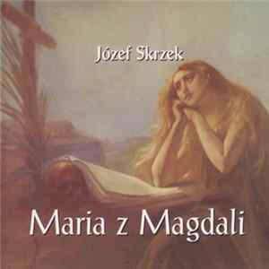 Józef Skrzek - Maria Z Magdali FLAC album