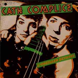 Cath Complice - L'oreiller Dévasté FLAC album