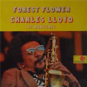Charles Lloyd - Forest Flower FLAC album