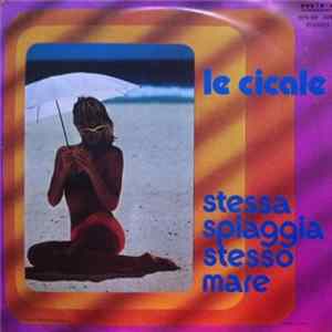 Le Cicale - Stessa Spiaggia Stesso Mare FLAC album