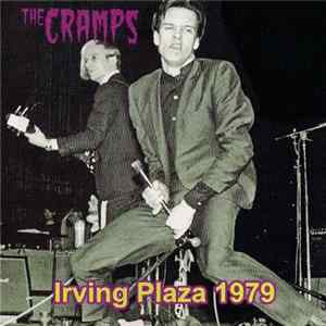 The Cramps - Irving Plaza 1979 FLAC album