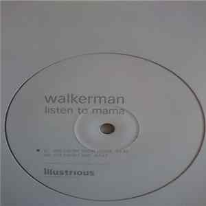 Walkerman - Listen To Mama FLAC album