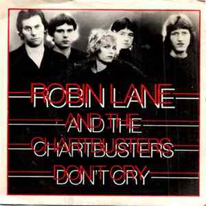 Robin Lane & The Chartbusters - Don't Cry FLAC album