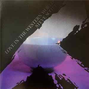 Steve Scott - Love In The Western World FLAC album