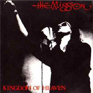 The Mission - Kingdom Of Heaven FLAC album