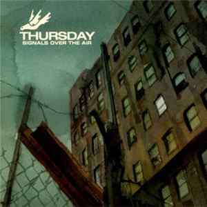 Thursday - Signals Over The Air FLAC album