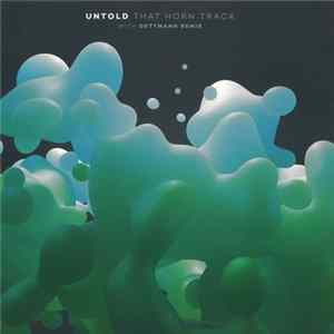 Untold - That Horn Track FLAC album