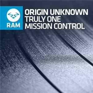 Origin Unknown - Truly One / Mission Control FLAC album
