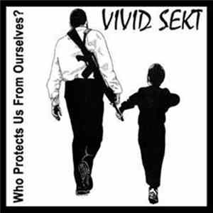 Vivid Sekt - Who Protects Us From Ourselves? FLAC album