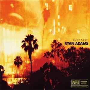 Ryan Adams - Ashes & Fire FLAC album