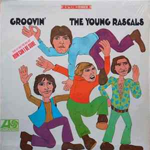 The Young Rascals - Groovin' FLAC album