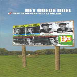 Het Goede Doel - Geef De Mensen Wat Ze Willen FLAC album
