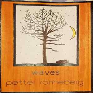 Petter Rönneberg - Waves FLAC album