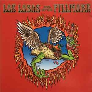 Los Lobos - Live At The Fillmore FLAC album