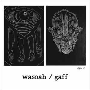 Gaff / Wasoah - Wasoah / Gaff FLAC album