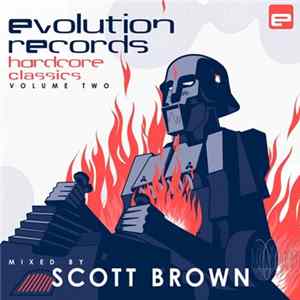 Scott Brown - Evolution Records Hardcore Classics - Volume Two FLAC album