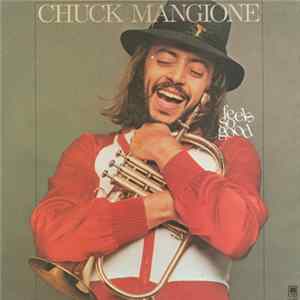 Chuck Mangione - Feels So Good FLAC album