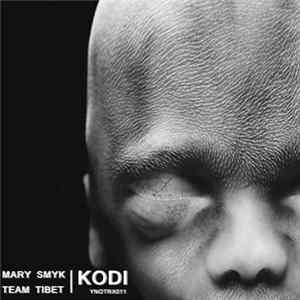 Mary Smyk, Team Tibet - Kodi - Remixed FLAC album