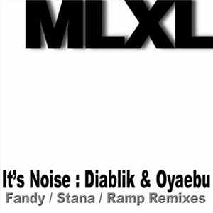 Diablik & Oyaebu - It's Noise FLAC album