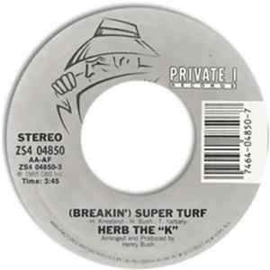 Herb The "K" - (Breakin') Super Turf FLAC album
