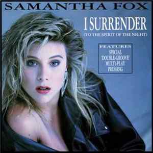 Samantha Fox - I Surrender (To The Spirit Of The Night) FLAC album