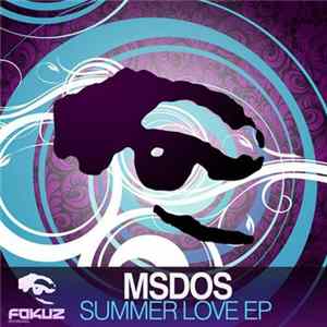 MsDos - Summer Love EP FLAC album
