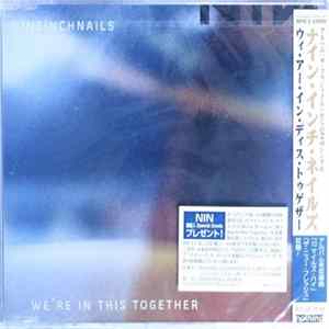 Nine Inch Nails - We're In This Together FLAC album
