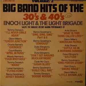 Enoch Light And The Light Brigade - Big Band Hits Of The 30's & 40's FLAC album