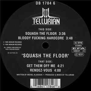 Tellurian - Squash The Floor FLAC album