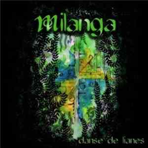 Milanga - Danse de Lianes FLAC album