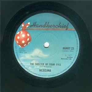 Mexicana - The Shelter Of Your Eyes FLAC album