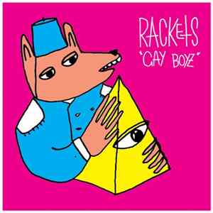 Rackets - Gay Boyz FLAC album