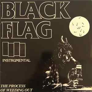 Black Flag - The Process Of Weeding Out FLAC album