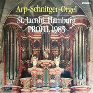 Rudolf Kelber - Arp-Schnitger-Orgel St. Jacobi, Hamburg Profil 1985 FLAC album
