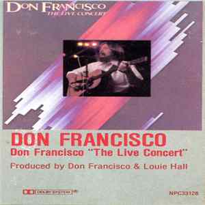 Don Francisco - The Live Concert FLAC album