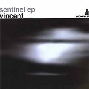 Vincent - Sentinel EP FLAC album