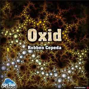 Robben Cepeda - Oxid FLAC album