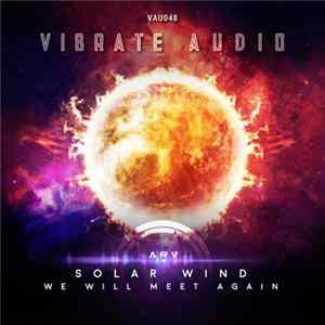 Arv - Solar Wind, We Will Meet Again FLAC album
