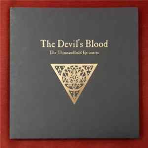 The Devil's Blood - The Thousandfold Epicentre FLAC album