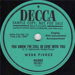 Webb Pierce - You Know I'm Still In Love With You FLAC album